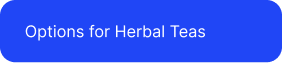 option for herbal tea