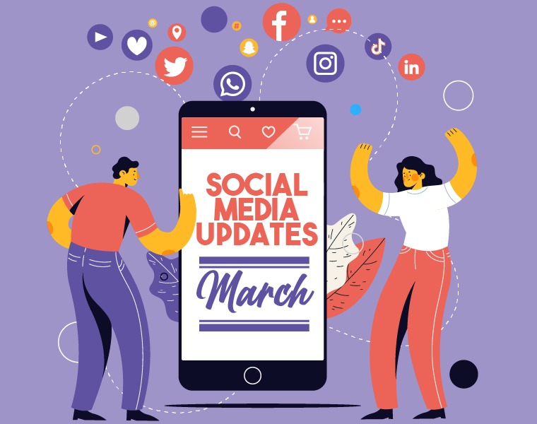 Major Social Media Updates from March