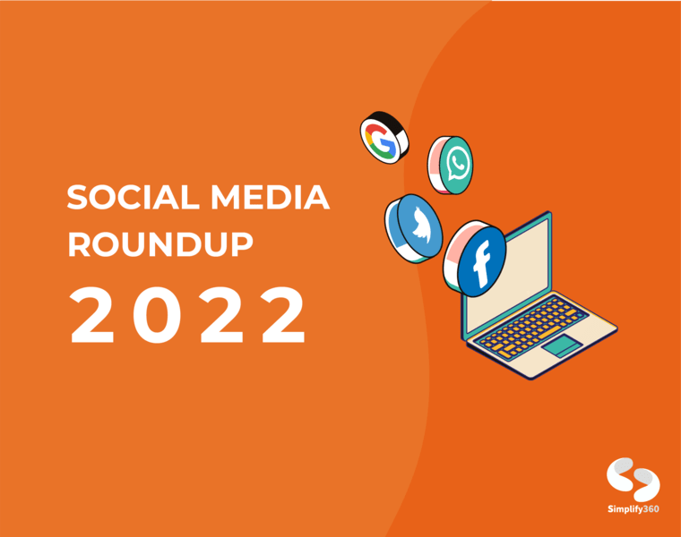  Social Media Roundup – 100 Major Social Media Updates of 2022